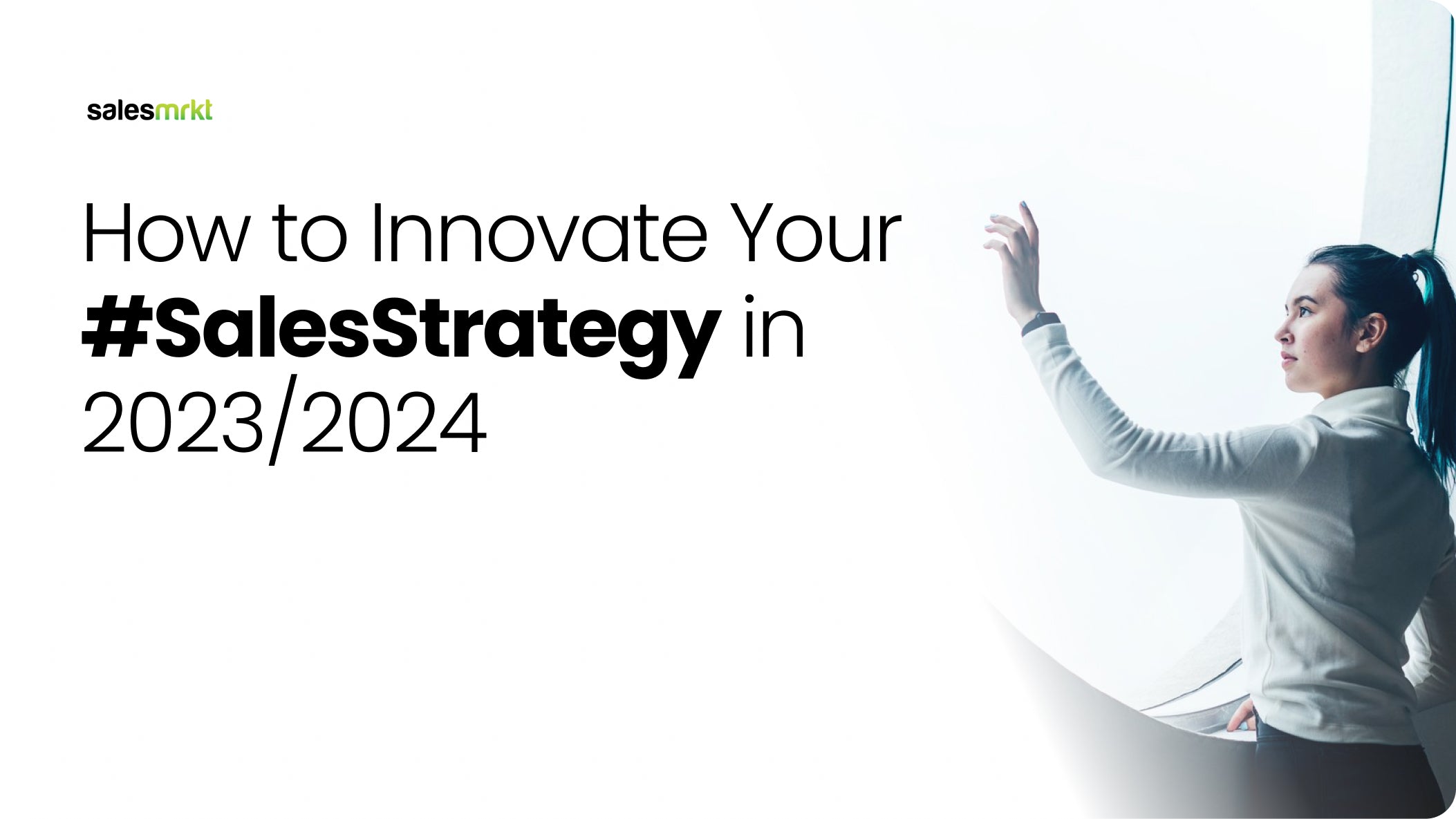 How to Add Innovation to Your #SalesStrategy in 2023/2024